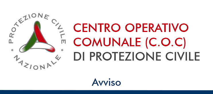 ATTIVAZIONE DEL C.O.C. (CENTRO OPERATIVO COMUNALE) DI PROTEZIONE CIVILE